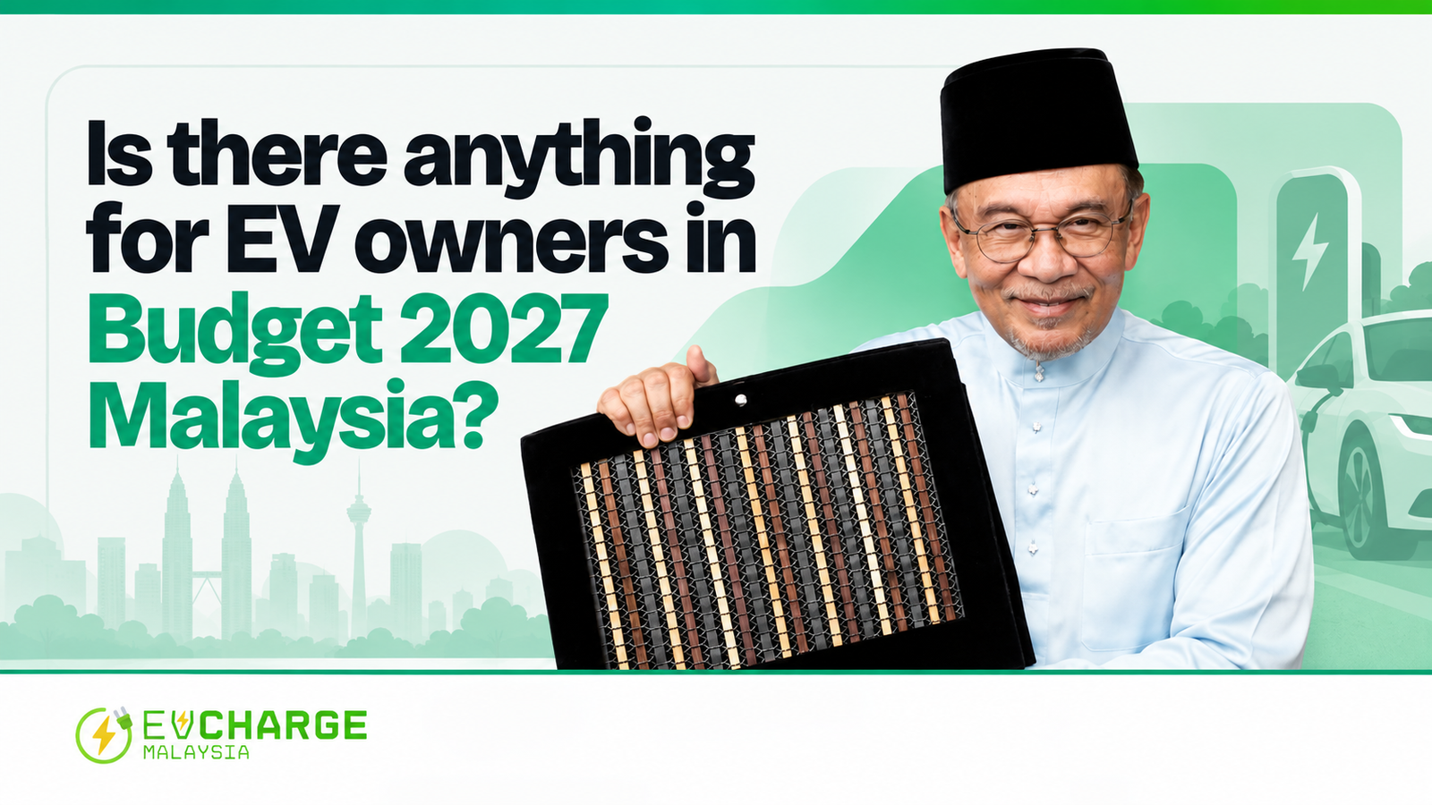 Budget 2027 Malaysia: Anything in It for EV Owners?